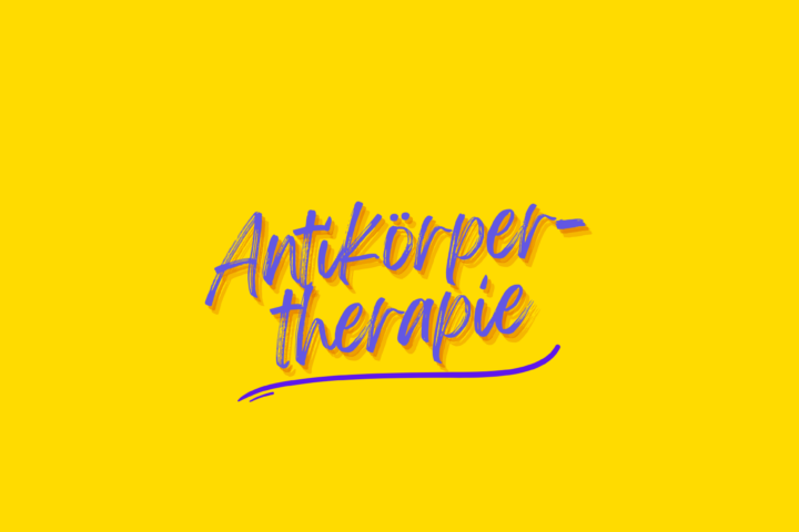Antikörpertherapie