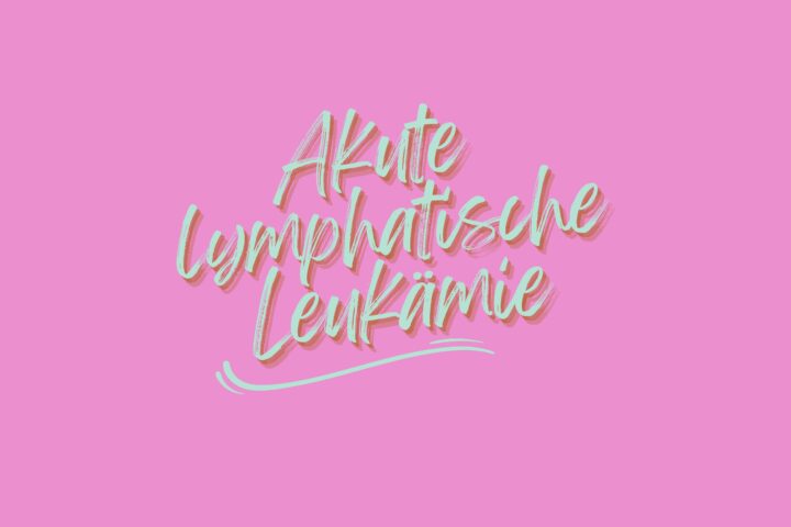 Akute lymphatische Leukämie (ALL)