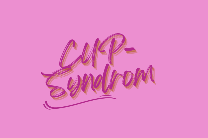 CUP-Syndrom