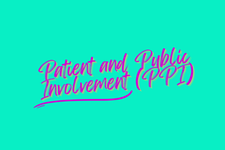 Patient and Public Involvement (PPI)