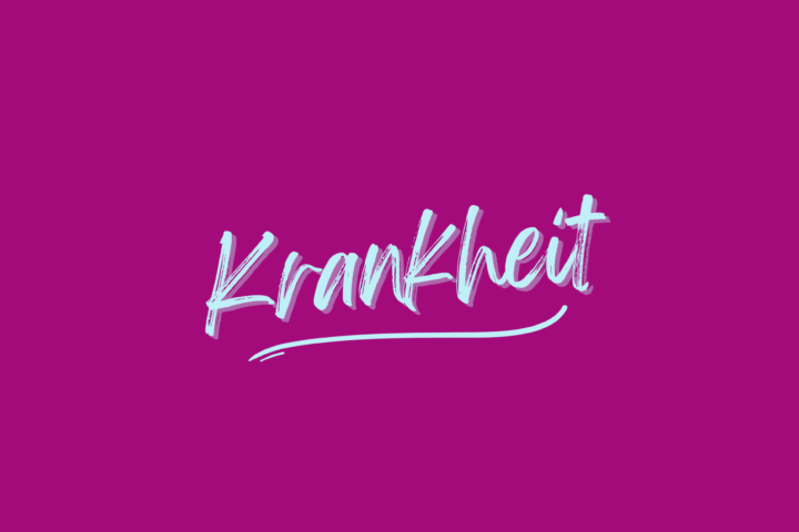 Krankheit