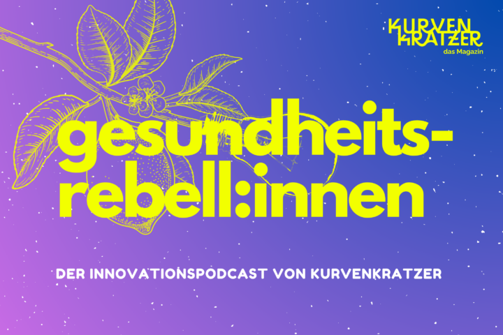 Gesundheitsrebell:innen: Der Innovationspodcast